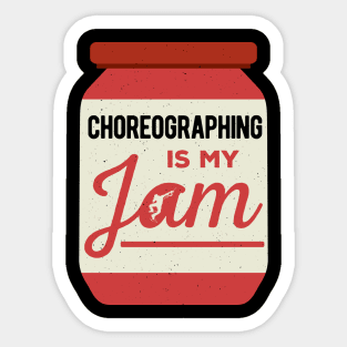 Funny Choreographer Choreographing Gifts Sticker